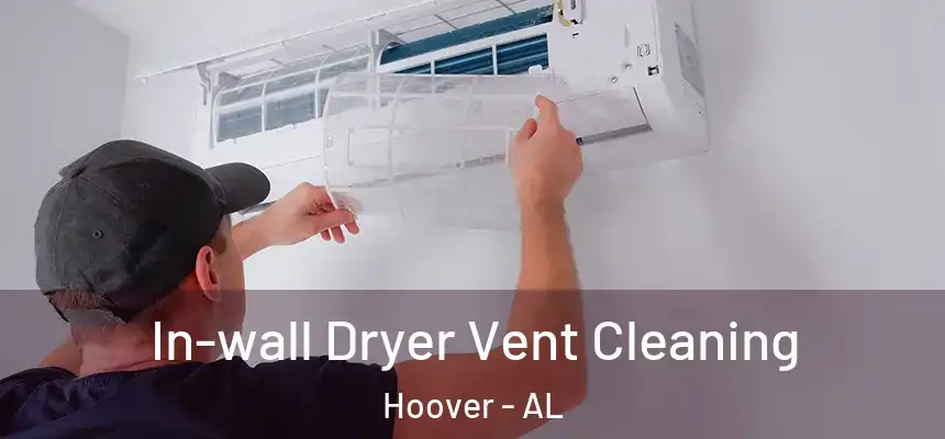 In-wall Dryer Vent Cleaning Hoover - AL